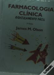 Farmacologia Clínica - Ridiculamente Fácil