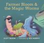 Farmer Bloom And The Magic Worms - Preview