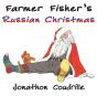 Farmer Fisher'S Russian Christmas - Preview