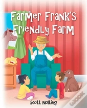 Farmer Frank'S Friendly Farm