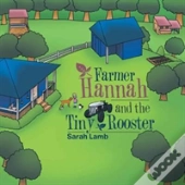 Farmer Hannah And The Tiny Rooster