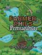 Farmer Phil'S Permaculture - Preview