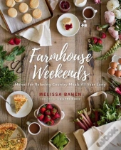 Farmhouse Weekends