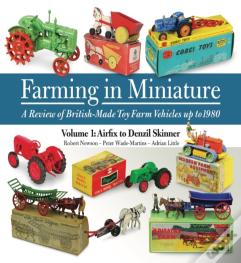 Farming In Miniature: Volume 1