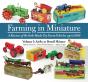 Farming In Miniature: Volume 1 - Preview