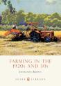 Farming In The 1920s And 30s - Preview