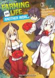 Farming Life In Another World Volume 3