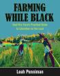 Farming While Black - Preview