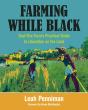 Farming While Black - Preview