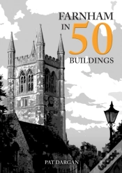 Capa do artigo Farnham In 50 Buildings