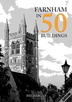 Capa do artigo Farnham In 50 Buildings