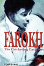 Farokh: The Cricketing Cavalier - Preview