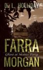 Farra Morgan: Ghost At Morris Ferry - Preview