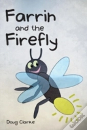 Farrin And The Firefly