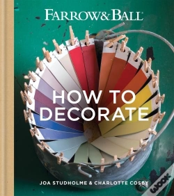 Capa do artigo Farrow & Ball How To Decorate