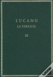 Farsalia, La. T.3. Libros Viii-X  