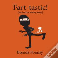 Fart-Tastic