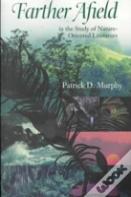Farther Afield In The Study Of Nature-Oriented Literature