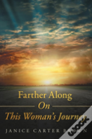 Farther Along On This Woman'S Journey