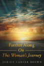 Farther Along On This Woman'S Journey - Preview