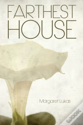 Farthest House