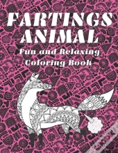 Farting Animals Fun And Relaxing Coloring Book