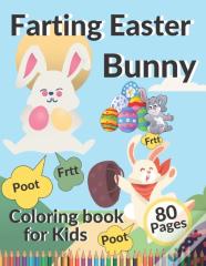 Farting Easter Bunny Coloring Book For Kids