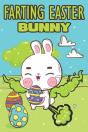 Farting Easter Bunny - Preview