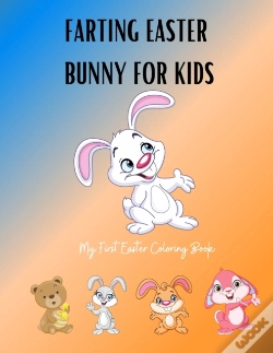 Capa do artigo Farting Easter Bunny For Kids - My First Easter Coloring Book