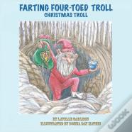 Farting Four-Toed Troll