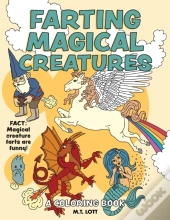Farting Magical Creatures: A Coloring Bo