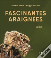Fascinantes Araignées (3e Édition)