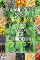 Fascinating Facts About Phytonutrients I