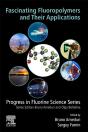Fascinating Fluoropolymers And Their Applications - Preview