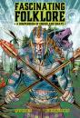 Fascinating Folklore: A Compendium Of Comics And Essays - Preview