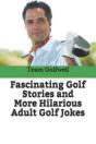 Fascinating Golf Stories And More Hilari - Preview