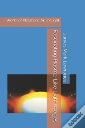 Capa do artigo Fascinating Plasma-Like Light Images