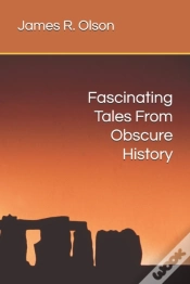 Capa do artigo Fascinating Tales From Obscure History