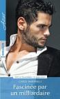 Fascinee Par Un Milliardaire - Preview