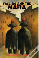 Fascism And The Mafia