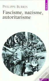 Fascisme, Nazisme, Autoritarisme