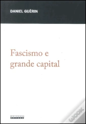 Fascismo e Grande Capital
