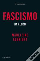 Fascismo - Um Alerta
