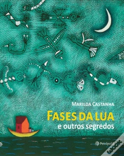 Capa do artigo Fases Da Lua E Outros Segredos