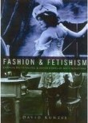 Fashion And Fetishism - Preview