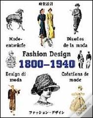 Fashion Design 1800-1940