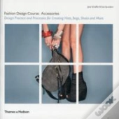 Fashion Design Course: Accessories