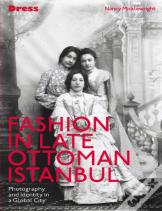 Fashion In Late Ottoman Istanbul