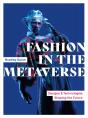 Fashion In The Metaverse - Preview