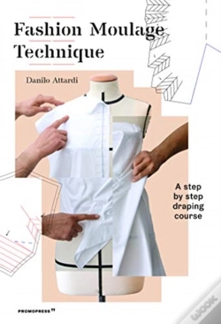 Capa do artigo Fashion Moulage Technique: A Step By Step Draping Course